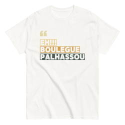 T-shirt Eh boulegue palhassou par "Souleu & Baieta" – Structuré, stylé... et un brin insolent