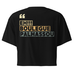 Crop top Eh boulegue palhassou by "Souleu & Baieta" – L’esprit de la Côte d’Azur