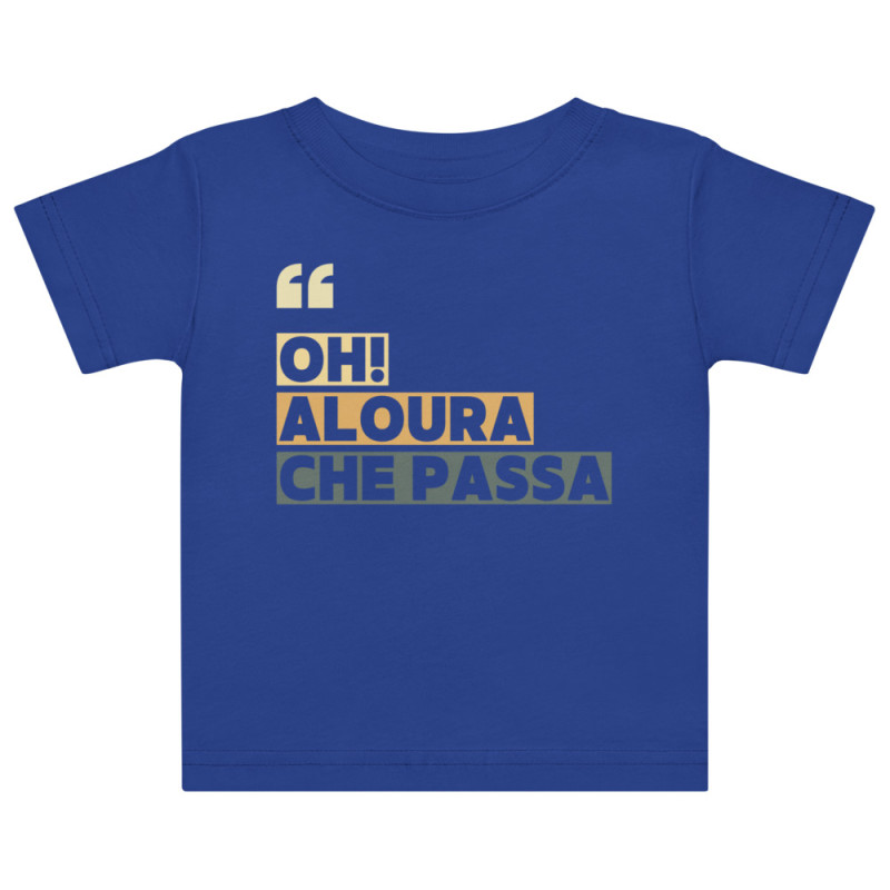 T-shirt bébé “Oh aloura che passa” | Édition Niçoise T-shirt bébé “Oh aloura che passa” | Édition Niçoise