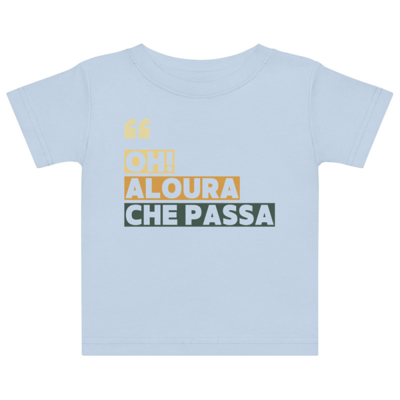 T-shirt bébé “Oh aloura che passa” | Édition Niçoise T-shirt bébé “Oh aloura che passa” | Édition Niçoise