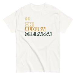 T-shirt “Oh aloura che passa” | Édition Niçoise