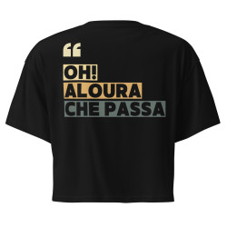 Crop top  "Oh aloura che passa” |  “Souleu & Baieta"